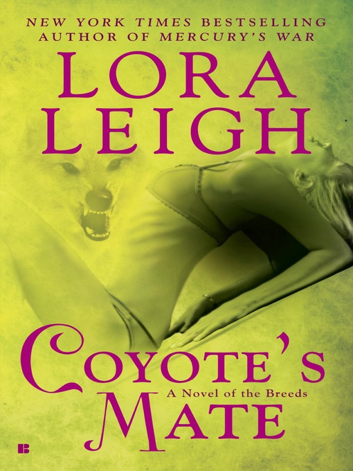 Title details for Coyote's Mate by Lora Leigh - Available